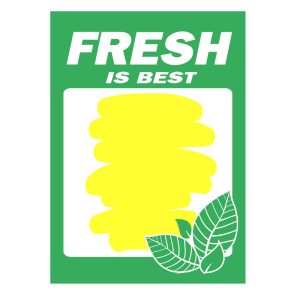 Fresh is Best